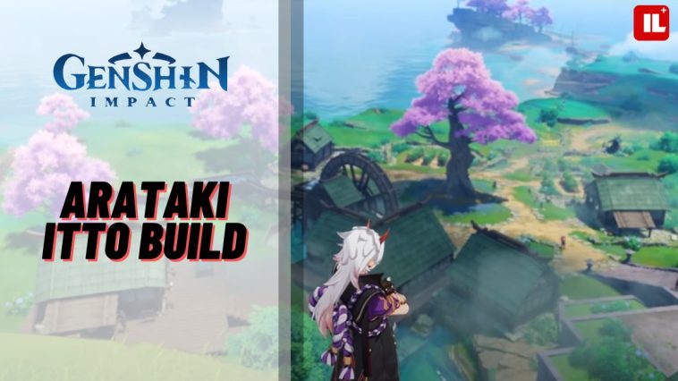 Genshin Impact Arataki Itto Build Guide Artifacts & Team Compositions