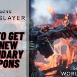 Outriders Worldslayer How To Get All New Legendary Weapons