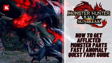 Monster Hunter Rise Sunbreak: How To Get Afflicted Monster Parts FAST | Anomaly Quest Farm Guide