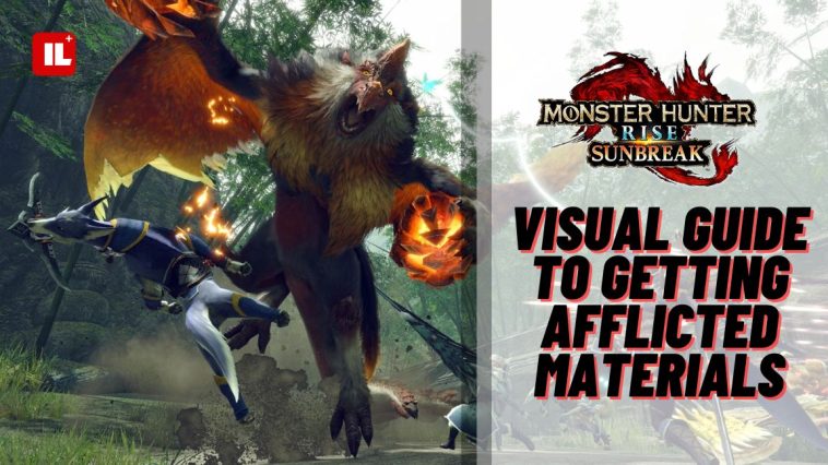 Monster Hunter Sunbreak Visual Guide To Getting Afflicted Materials