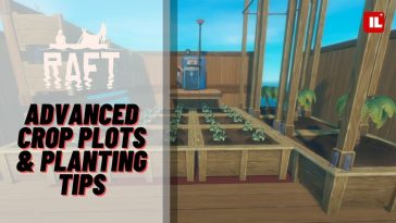 Raft Advanced Crop Plots & Planting Tips